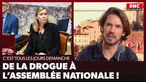C'est tous les jours Demanche sur RMC - De la drogue à l'Assemblée nationale !