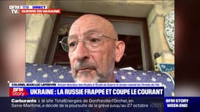 Colonel Jean-Luc Lefebvre: "Les Russes ne font pas la guerre pour la gagner"