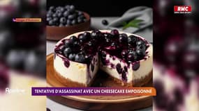Tentative d'assassinat avec un cheesecake empoisonné 