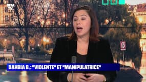 Dahbia B.: "Violente" et "manipulatrice" - 09/12