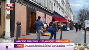 Barricades, fermetures, les commerçants se préparent 