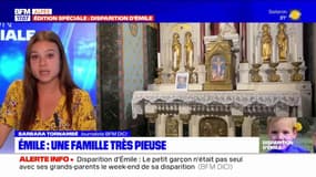 Disparition d'Émile: une famille très pieuse