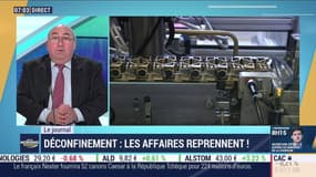 Déconfinement: les affaires reprennent ! Par Emmanuel Lechypre