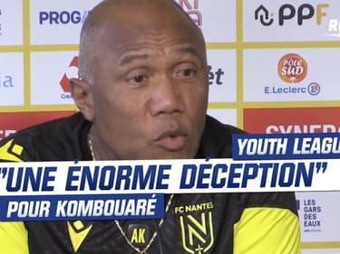 Nantes / Youth League : "Une énorme déception" pour Kombouaré
