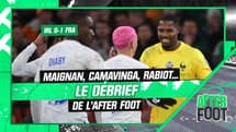 Irlande 0-1 France : Maignan, Camavinga, Rabiot... le débrief de l'After Foot