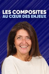 Les Composites au coeur des enjeux