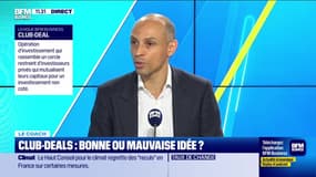 Le coach : Club-deals, bonne ou mauvaise idée ? - 03/07