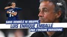 PSG 4-1 OL : "L'une des meilleures de la saison", Luis Enrique emballé par l'entame parisienne (sans Mbappé ni Dembélé)