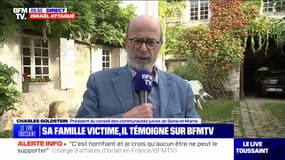 Charles Goldstein, président du conseil des communautés juives de Seine-et-Marne: "On nous a dit qu'il y avait 4 corps dans la maison de mon petit-cousin"