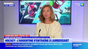 J'aime mes jeux: les hockeyeurs argentins s'entraînent à Lambersart