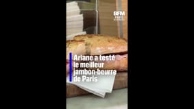 Ariane a testé le meilleur jambon-beurre de Paris