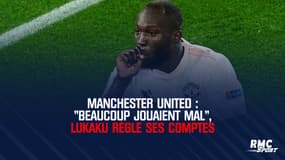 Manchester United : "Beaucoup jouaient mal", Lukaku règle ses comptes