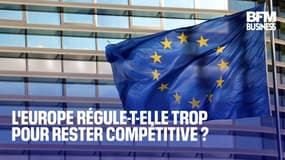 L'Europe régule-t-elle trop pour rester compétitive?