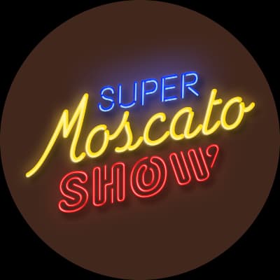 Super Moscato Show