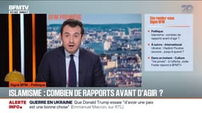 SIGNÉ BFM - Rapport de la droite sénatoriale pour lutter contre l'islamisme: "C'est objet politique sur un sujet d'intérêt public"