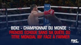 Boxe-championnat du monde : Farmer trop fort pour Frénois