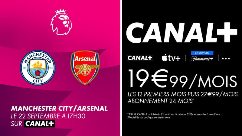Manchester City - Arsenal : ne manquez pas le choc de ce début de saison en Premier League : le 22 septembre à 17h30 sur CANAL+