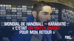 Mondial de Handball – Karabatic : « C’était un match parfait pour mon retour »