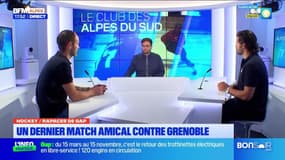 Le Club des Alpes du Sud du lundi 2 septembre - Gap : entre matchs amicaux et entraînements