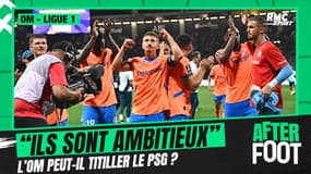 Ligue 1 : l'OM peut-il accrocher le PSG ? "Ils doivent être ambitieux"