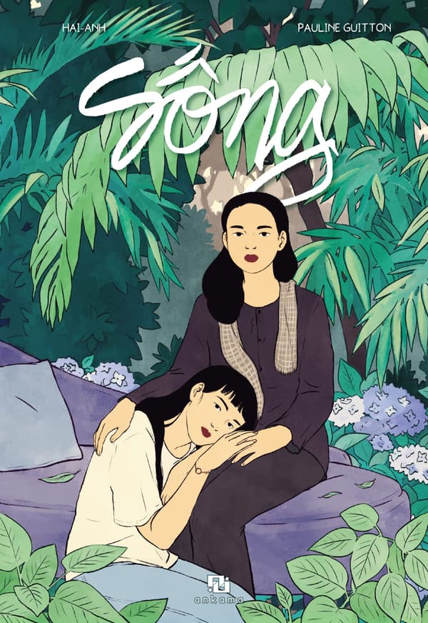 "Sông" de Hai-Anh et Pauline Guitton "Sông" de Hai-Anh et Pauline Guitton