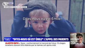 "Dites-nous où est Émile, par pitié!": l'appel poignant des parents du petit garçon, disparu depuis cinq mois