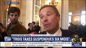 Taxes suspendues: Nicolas Dupont-Aignan plaide pour "une annulation définitive des taxes"