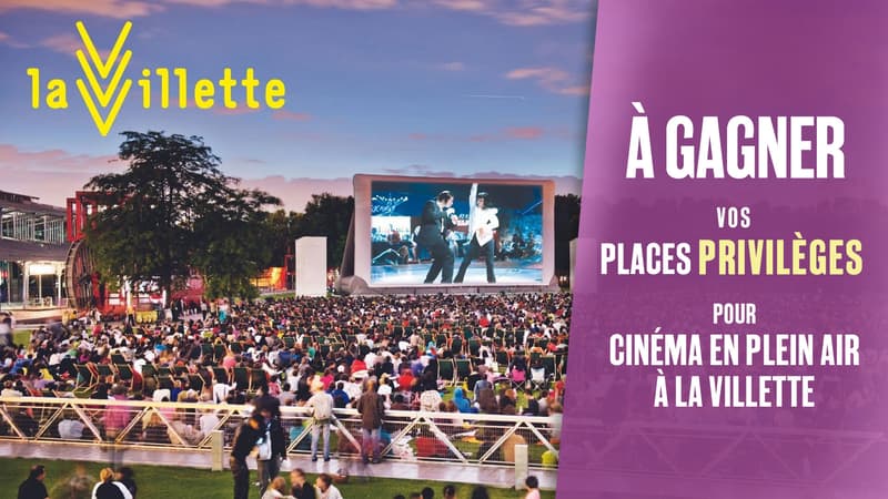 Vos places Privilèges pour Cinéma en Plein Air à La Villette