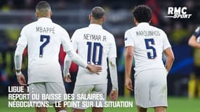 Ligue 1 : Report ou baisse des salaires, négociations... Le point sur la situation