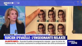 Suicide d'Évaëlle: "On ne se met jamais à hauteur d'enfant", dénonce Nora Tirane, de l'association "Marion, la main tendue" 