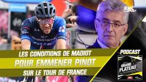  Cyclisme : Les conditions de Madiot pour emmener Pinot sur le Tour de France (podcast Grand Plateau)