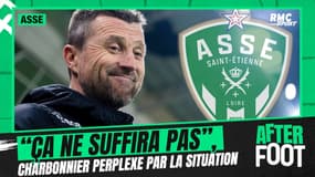 ASSE : "Le changement d’entraîneur ne suffira pas", martèle Charbonnier