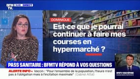 Va-t-on pouvoir continuer à faire ses courses en hypermarché sans pass sanitaire ? BFMTV répond à vos questions