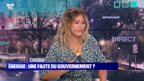 Énergie : une faute du gouvernement ? - 04/09 