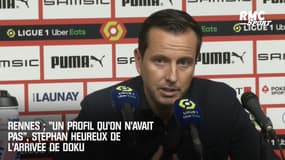 Rennes : "Un profil qu’on n'avait pas", Stéphan heureux de l’arrivée de Doku
