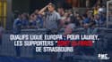 Qualifs Ligue Europa : Pour Laurey, les supporters "sont la force" de Strasbourg