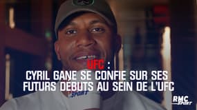 Cyril Gane se confie sur ses débuts à l'UFC