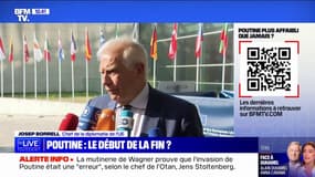 Rébellion de Wagner: pour le chef de la diplomatie européenne Josep Borrell, "la guerre contre l'Ukraine fait craquer le pouvoir russe"