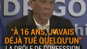 "À 16 ans, j'avais déjà tué quelqu'un", la drôle de confession du président des Philippines