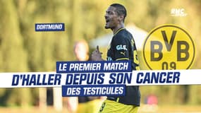 Dortmund : Le premier match d’Haller depuis son cancer