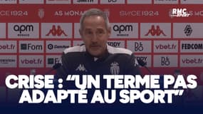 L'AS Monaco en crise ? "C'est un terme qui n'est pas adapté au sport" dénonce Hütter