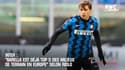 Inter : "Barella est déjà top 5 des milieux de terrain en Europe" pour Riolo