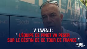 Lavenu : « L’équipe de Pinot va peser sur le destin du Tour de France » 