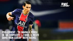 PSG-Lorient : "Di Maria a perdu de sa simplicité (...) mais il reste dans mon cœur" note Tuchel