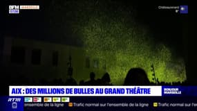 Aix-en-Provence: un grand panache de bulles au Grand théâtre