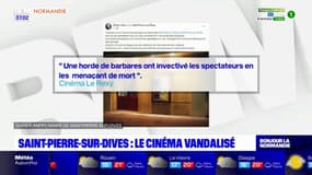 Calvados: le cinéma vandalisé à Saint-Pierre-sur-Dives