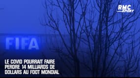Le coronavirus va coûter 14 milliards de dollars au football selon la FIFA