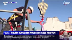 Les ailes du Moulin Rouge sont installées aujourd'hui, avant une inauguration le 5 juillet prochain