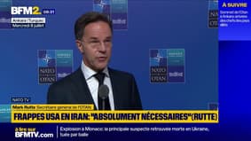 Frappes des États-Unis en Iran: "Je pense que c’était absolument nécessaire", affirme Mark Rutte