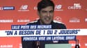Mercato : "Lille a besoin d'un ou deux joueurs" souhaite coach Fonseca